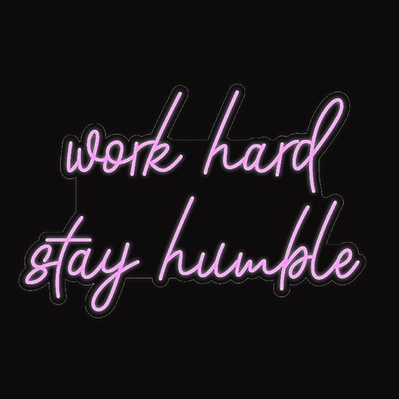 Work Hard Stay Humble