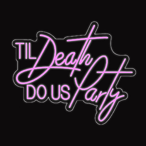 Till Death Do Us Party